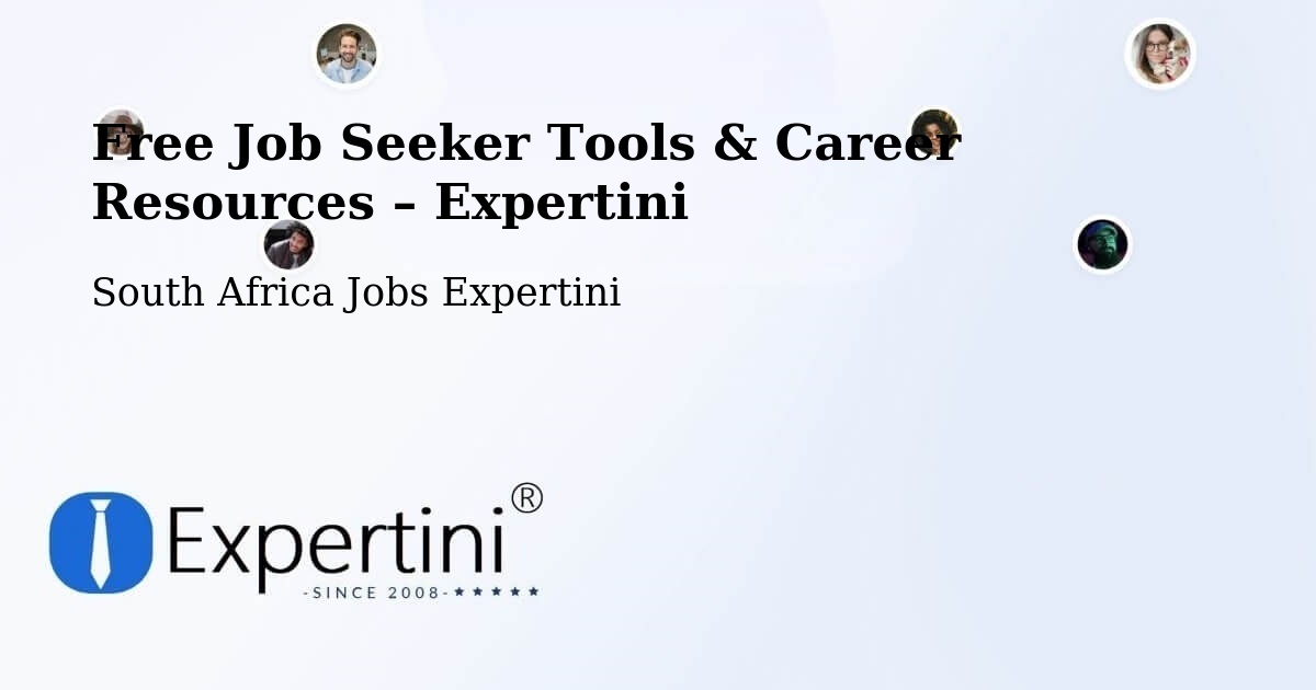 Free Job Seeker Tools & Career Resources – Benoni - Benoni, South Africa Jobs Expertini