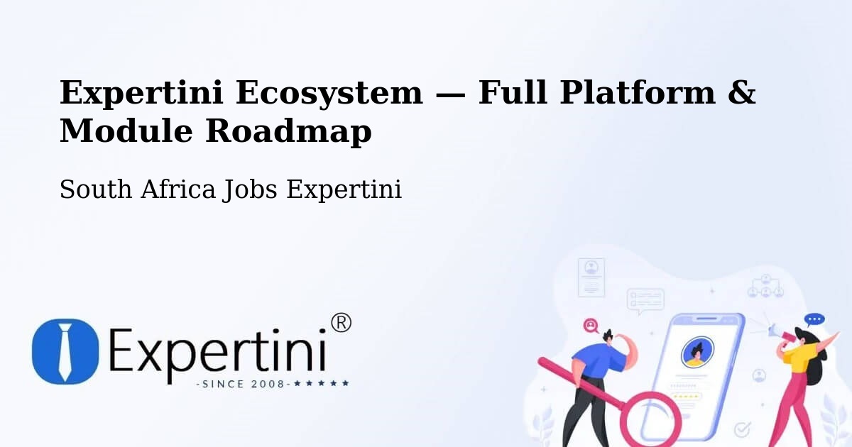 Expertini Ecosystem — Full Platform & Module Roadmap – Benoni